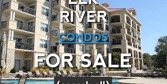 Elk River Condos for Sale