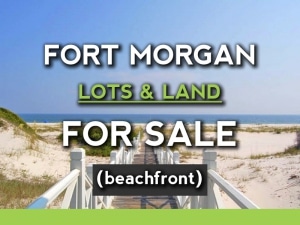 Fort Morgan Beachfront lots for sale