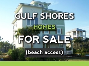 Gulf Shores Beach Access Homes for Sale